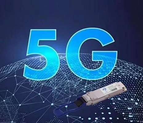 Welches optische Modul eignet sich für 5G-Netzwerkanwendungen?